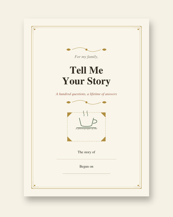Tell Me Your Story