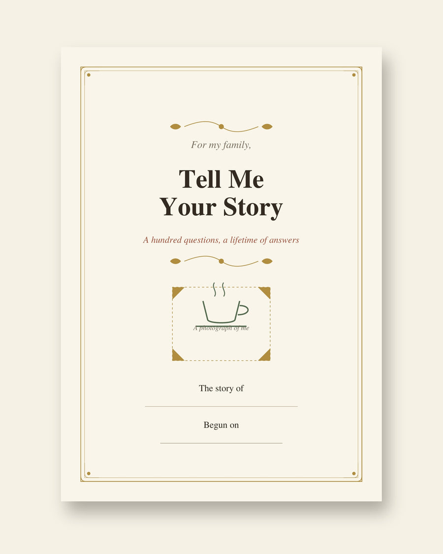Tell Me Your Story